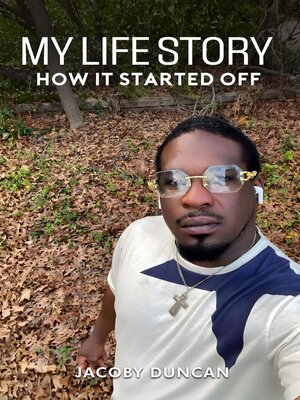 cover image of My Life Story... How It Started Off